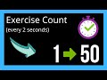 50 Count From 1 To 50 Every 2 Seconds Exercise Count Or Training Count