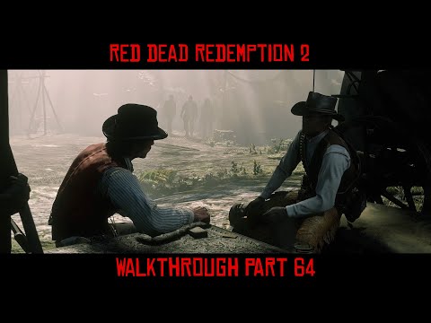 A Rage Unleashed (RED DEAD REDEMPTION 2) Gameplay Part 64 | No Commentary