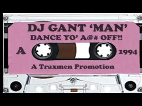 DJ 'Gant Man - Dance Yo Ass Off - 1994