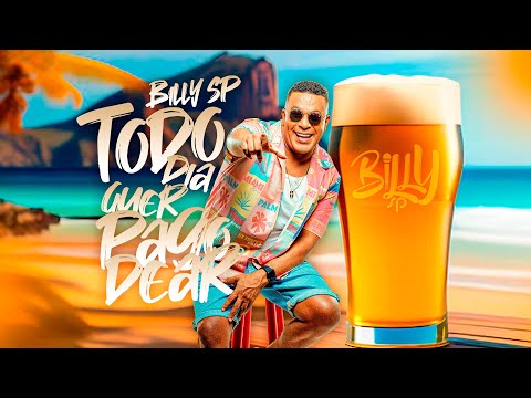 Todo Dia Quer Pagodear - Billy SP