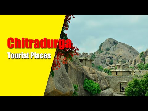 Chitradurga Tourist Places | Karnataka Tourism