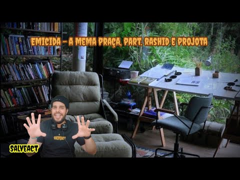 Salveact - Emicida Racional VOL.2  - A mema praça part. Rashid e Projota | REACT