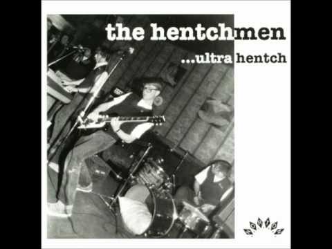 Nervious Reck - The Hentchmen