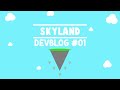 JE CRÉE MON PROPRE JEU DE SURVIE !!! SkyLand - Devblog#01