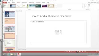 How to Apply a Theme to One Slide Using PowerPoint 2013 (MAC and PC)