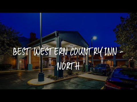 Best Western Country Inn - North Review - Kansas City , United States of America