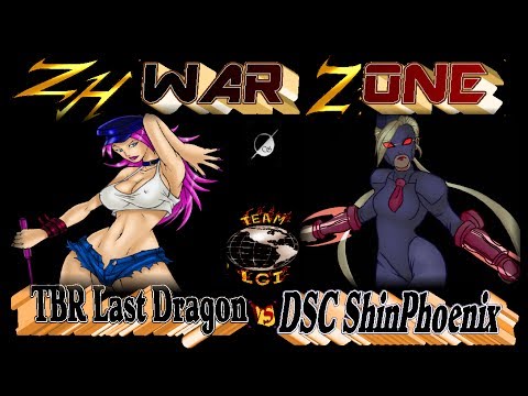 ZH WAR-ZONE - TBR Last Dragon  vs  DSC ShinPhoenix : FT5