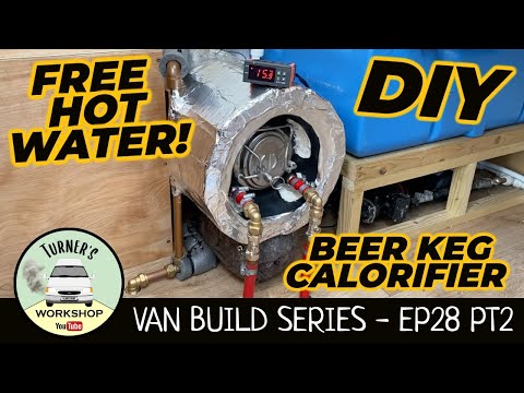 Campervan Calorifier Water Heater Install - Van Build Series - Episode 28 - Part 2