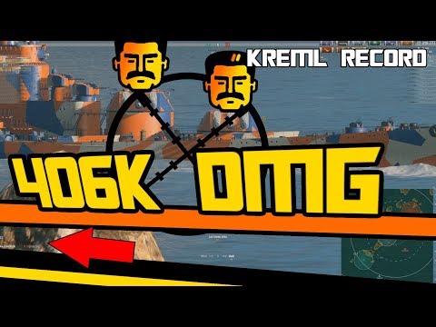406K DMG - KREML RECORD  - 7 KILLS || World of Warships