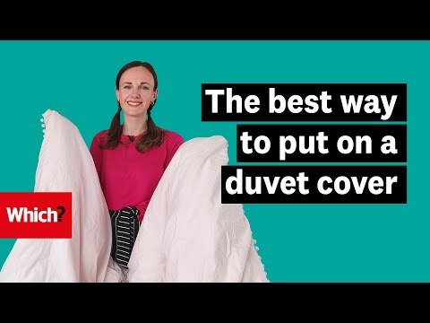 The best way to put on a duvet cover - Which