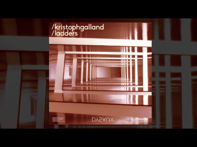 Kristoph Galland - Ladders (Remix Stems)