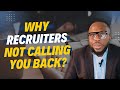 Why Recruiters Ignore Your Application? Job Seeker's Dilemma!