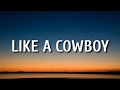 Parker McCollum - Like A Cowboy (Lyrics)