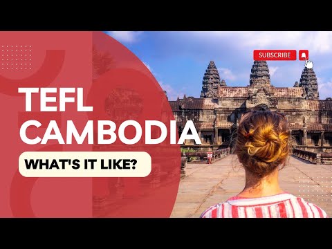 What's it like to live and teach in Cambodia?