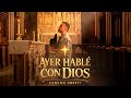  Ayer hablé con Dios - Pancho Uresti (Video Oficial)