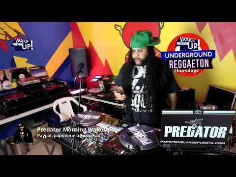 Underground Reggaeton - JAN 7  2020 - DJ PREDATOR'S WAKEUP - PAYPAL= PAPOTIENELARESPUESTA
