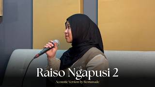 Download lagu Raiso Ngapusi 2 - Restianade (Cover Akustik) mp3