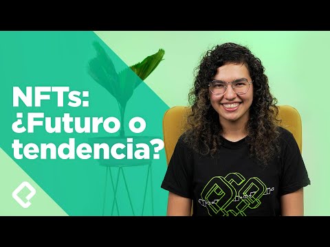 NFTs: ¿Futuro o tendencia?
