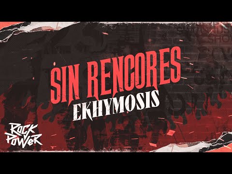 Sin Rencores, Ekhymosis – Video