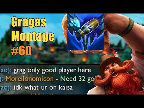 Gragas Montage 60