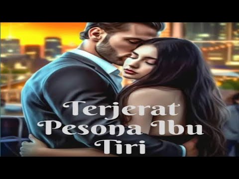 Kisah Ibu Tiri yang Menyukai Anak Tirinya