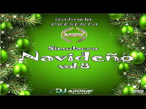 Simulacro Navideño Mix Vol.8 ☃️ DJ Adonay Juárez Ft Gabriela