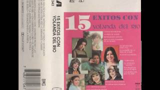 Yolanda del Río – 15 Éxitos con Yolanda del Río – 1983 – Cassette