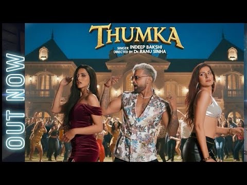 THUMKA (Official Video): INDEEP BAKSHI || Neeta Singh | Dr. Ranu Sinha - 2025