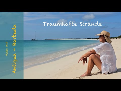 #17 Karibik 3: Antigua & Barbuda. Segeln zu einsamen Traumstränden, türkises Wasser & Fregattvögel