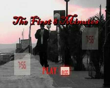 THE FIRST 8 MINUTES TRAILER(2006)