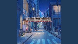 Download lagu DJ TIKTOK VIRAL... mp3