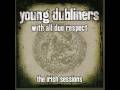 The Young Dubliners -- I'll Tell Me Ma 