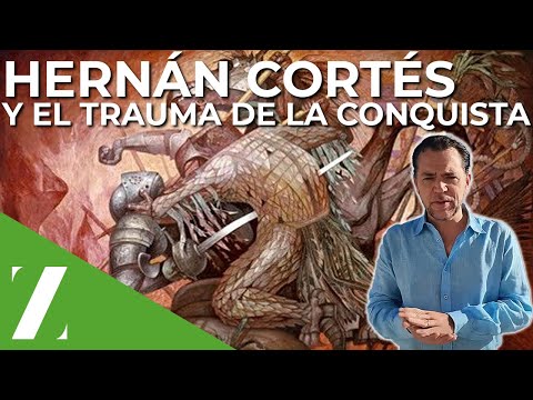 Hernán Cortés y el trauma de la conquista - Conferencia Completa