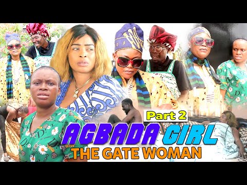 AGBADA GIRL THE GATEWOMAN [PART 2] - LATEST BENIN COMEDY MOVIES 2021