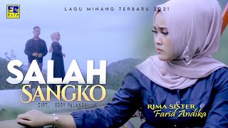 Download lagu Lagu Minang Terbaru 2021 - Rima Sister Ft. Farid Andika - Salah Sangko mp3