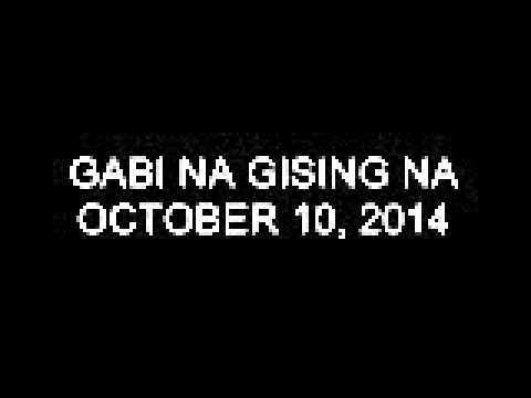 Gabi na Gising na October 10, 2014 (2)