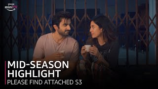 Mid-Season Highlight | Please Find Attached S3 | Ayush Mehra | Barkha Singh