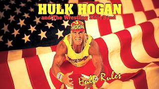 Hulk’s the One - by Hulk Hogan &amp; The Wrestling Boot Band - From the album Hulk Rules (1995)