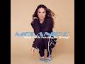 Melanie C - What Could Possibly Go Wrong? [DJ Edson Special Extended Version]
