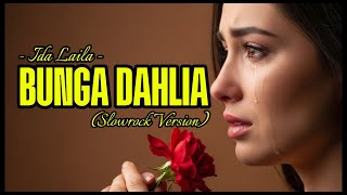 Download lagu BUNGA DAHLIA - IDA LAILA || Slowrock Version (AI COVER) #cover #coverslowrock  #dangdut mp3