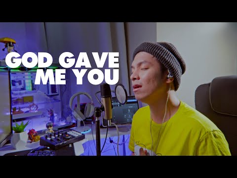 God Gave Me You (Acoustic Cover)