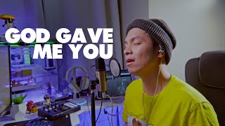 God Gave Me You (Acoustic Cover)