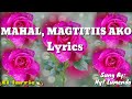 Mahal Magtitiis Ako By: Nyt Lumenda
