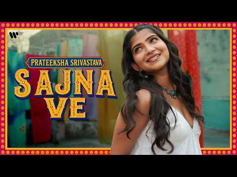 Sajna Ve Lyrics