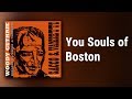 Woody Guthrie // You Souls of Boston