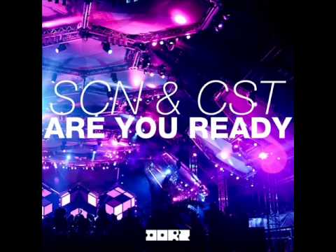 SCN & CST - Are You Ready (Available March 21)