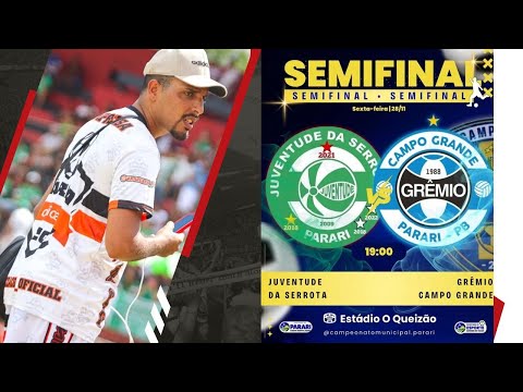 CAMPEONATO MUNICIPAL DE PARARI , SEMIFINAL JUVENTUDE X GRÊMIO
