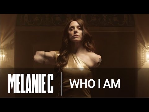 Melanie C - Who I Am [Official Video]