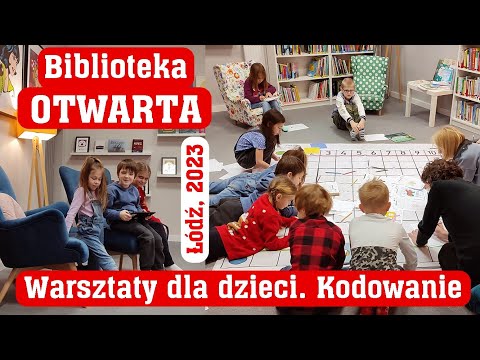 Biblioteka Otwarta. Warsztaty dla dzieci. Kodowanie. Łódź, 2023
