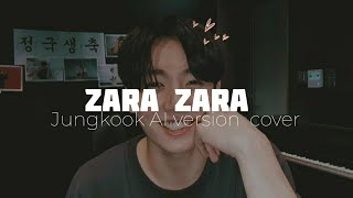 ZARA ZARA - Jungkook ( AI cover )- lyrics (request